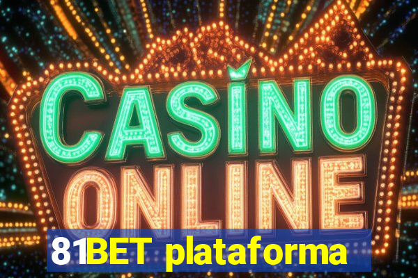 81BET plataforma